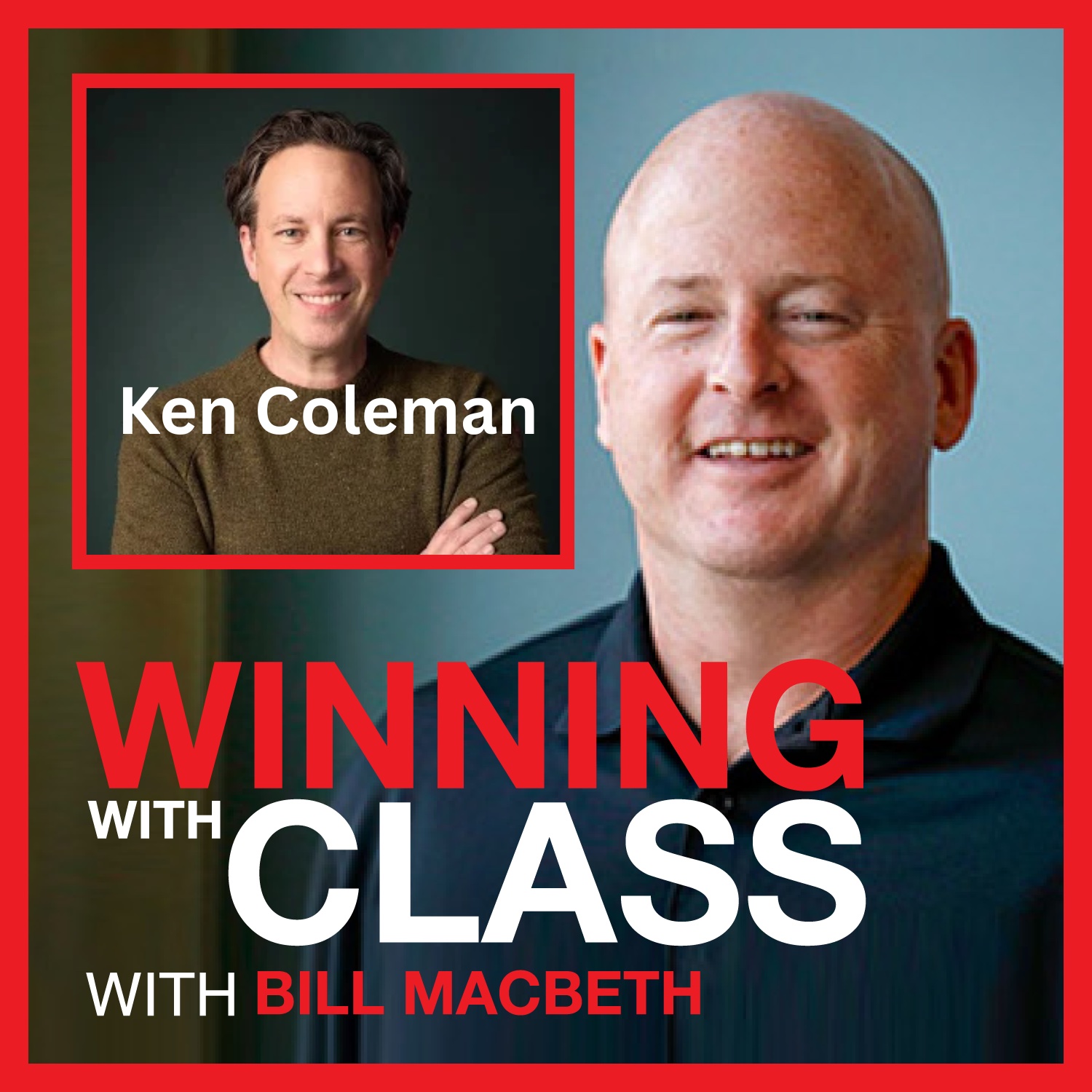 Ken Coleman – Finding and pursuing YOUR BEST PATH episode artwork