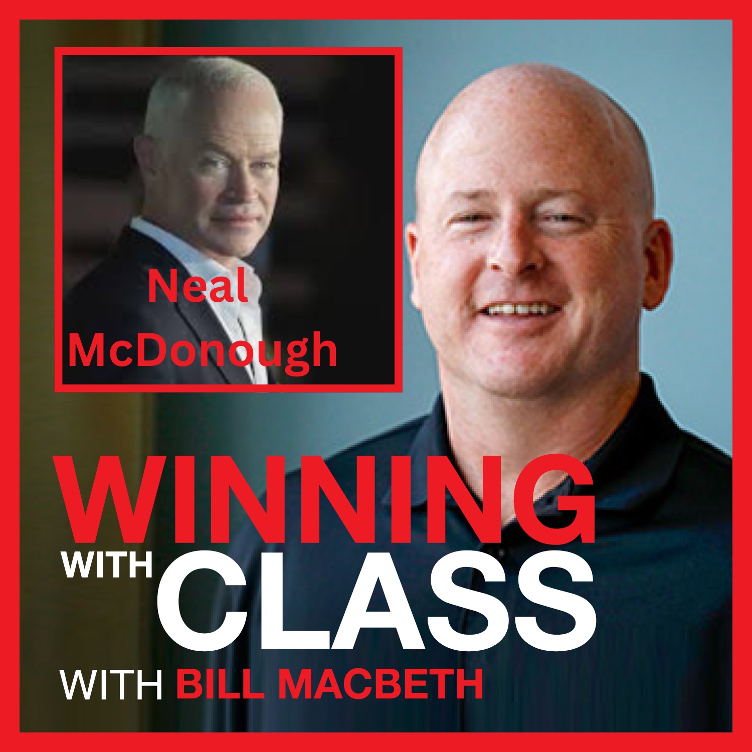 Neal McDonough – The Pursuit of High Standards episode artwork
