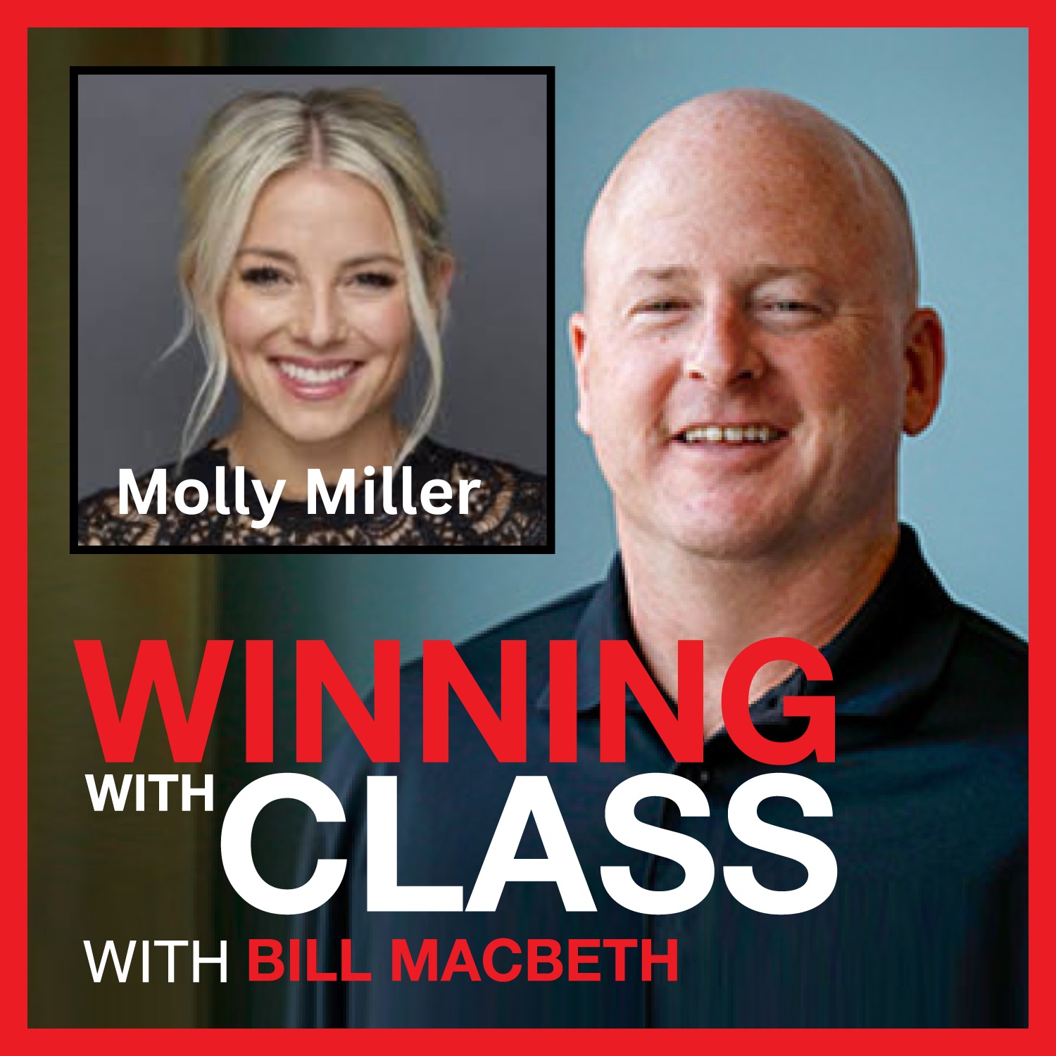 Molly Miller - Winning with Relentless Positive Energy episode artwork